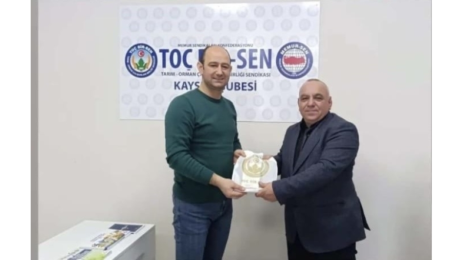 Orman Muhafaza Memurları Derneği Başkanı Sayın İbrahim Uysal, TOÇ-BİR-SEN Kayseri Şube Başkanı'nı Ziyaret Etti