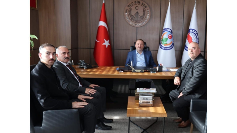 Toç Bir-Sen Genel Başkan ve Genel Başkan Yardımcısına Ziyaret