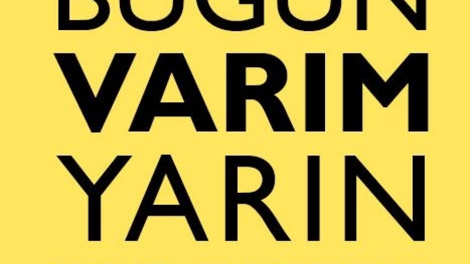 BEN BUGÜN VARIM YARIN YOKUM!!
